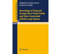 Homology of Classical Groups Over Finite Fields and Their Associated Infinite Loop Spaces: 674