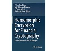 Homomorphic Encryption for Financial Cryptography: Recent Inventions and Challenges
