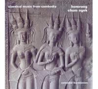 Homrong: Classical Music From Cambodia - Chum Ngek (Audio Cd)
