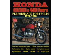 HONDA CB350 & 400 Fours Performance Portfolio 1972-1978: Road Test Book