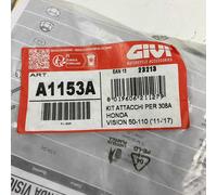 Honda Vision 50 110 11-17 Kit attacchi A1153A per parabrezza 308A GIVI Fittings