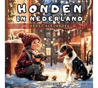 Honden in Nederland: Kerst Kleurboek