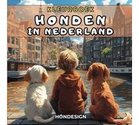 Honden in Nederland: Kleurboek voor Kinderen | Ontdek de Nederlandse Landschappen met Honden