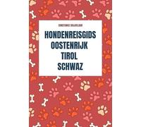 Hondenreisgids Oostenrijk: Tirol : regio Schwaz