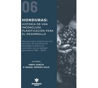 Honduras: Historia de una inconclusa planificación para el desarrollo