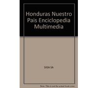 Honduras Nuestro Pais Enciclopedia Multimedia