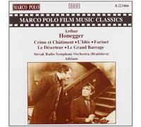 Honegger Arthur - Musica Da Film:Crime Et Chatiment
