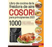 Honeri Davis Libro de cocina de la freidora de aire Cosori pa (Copertina rigida)