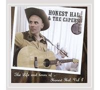 Honest Hal & the Capers - Life & Times Of
