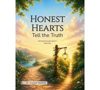Honest Hearts Tell the Truth: 4