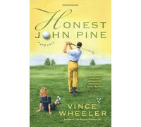 Honest John Pine: A Golf Story