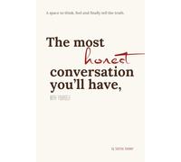 honest - The most honest conversation you'll have, WITH YOURSELF.