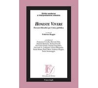 Honeste vivere. Percorsi filosofici per l'etica pubblica