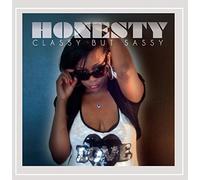 Honesty - Classy But Sassy
