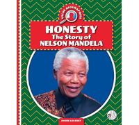 Honesty: The Story of Nelson Mandela