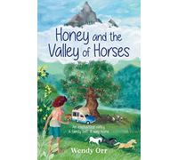 Honey and the Valley of Horses