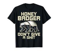 Honey Badger Don't Give a Shit - Regali per amanti del tasso di miele Maglietta