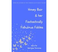 Honey Bair & her Fantastically Fabulous Fables