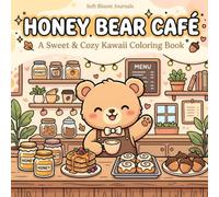 Honey Bear Café: A Sweet & Cozy Kawaii Coloring Book