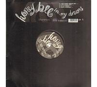 Honey Bee - In My Dreams