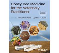 Honey Bee Medicine for the Veterinary Practitioner