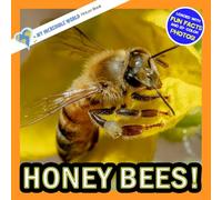 Honey Bees!: A My Incredible World Picture Book for Children