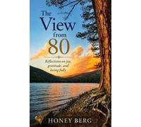 Honey Berg The View From 80 (Tascabile)