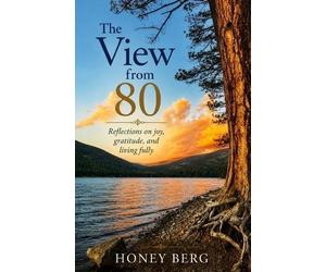 Honey Berg The View From 80 (Tascabile)