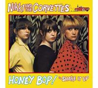 NIKKI AND THE CORVETTES - Honey Bop! / Shake It Up (Coloured Vinyl) [7" VINYL]
