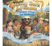 Honey Buck & Friends: Rhyme along for Kindness