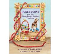 Honey Bunny and the Great Easter Basket Tradition