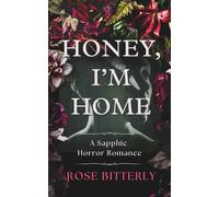 Honey, I'm Home: A Sapphic Horror Romance