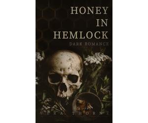 Honey in Hemlock