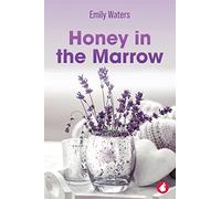 Honey in the Marrow