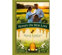 Honey on Her Lips