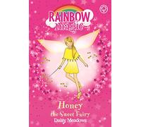 Honey the Sweet Fairy: The Party Fairies Book 4