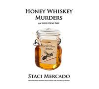 Honey Whiskey Murders