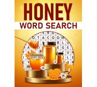 Honey word search: A Puzzle Book with Honey Related Terms