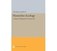Thomas D. Seeley Honeybee Ecology (Tascabile) Monographs in Behavior and Ecology