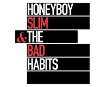 Honeyboy Slim & Bad Habits,the - Honeyboy Slim & the Bad Habits (Digipack))