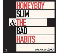 Honeyboy Slim & The Bad Habits Who Put the Jinx? (Vinyl LP) 12" Album