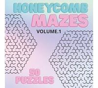 Honeycomb Maze Challenge Puzzle Book: Volume 1 of Hexagonal Logic Puzzles with Solutions for Adults and Teens | 8.5x8.5 inches, 100 Pages | 50 Puzzles ... Gift for vacations, Holidays and Free Time