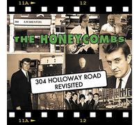 Honeycombs, The - 304 Holloway Road Revisited