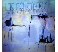 Honeydogs - What Comes After