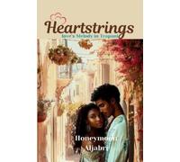 Honeymoon Aljabri Heartstrings (Tascabile)