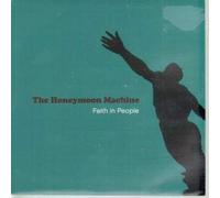 Honeymoon Machine, the - Faith in People