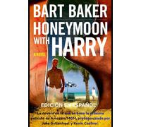 HONEYMOON WITH HARRY: LUNA DE MIEL CON HARRY
