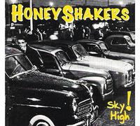Honeyshakers, the - Sky High