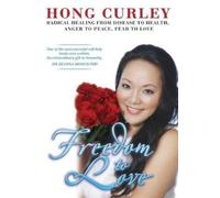 Hong Curley Freedom to Love (Copertina rigida)