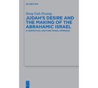 Hong Guk-Pyoung Judah's Desire and the Making of the Abrahami (Copertina rigida)